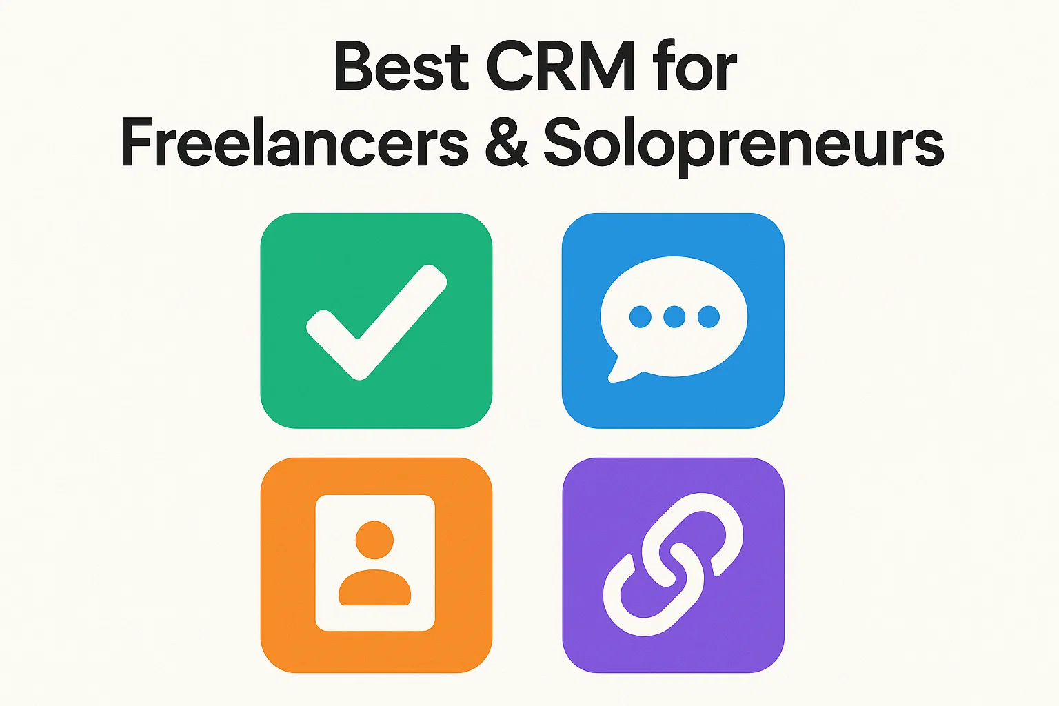Best CRM for Freelancers & Solopreneurs Thumbnail